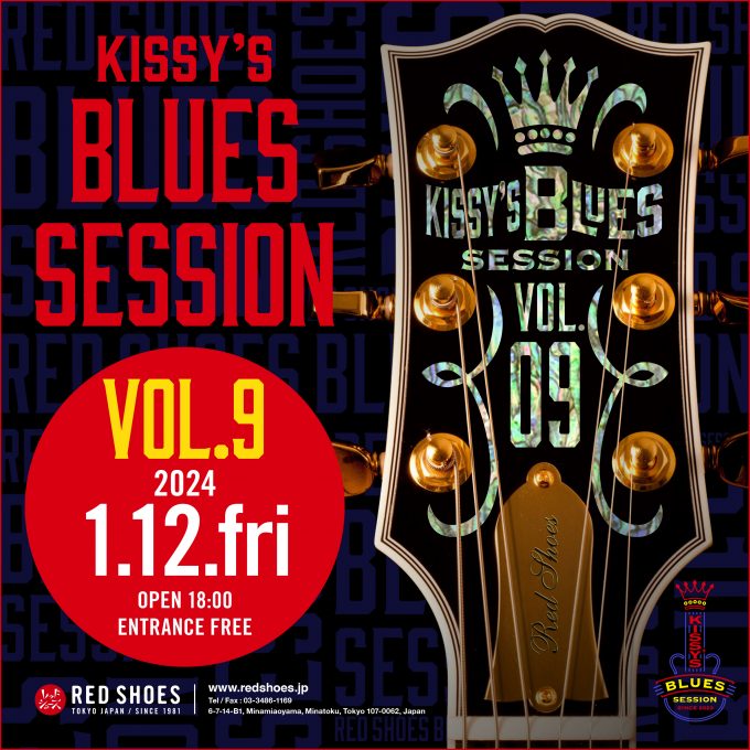 2024.1.12(FRI) Kissy’s Blues Session Vol.9